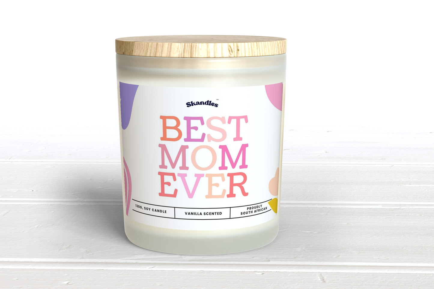 Best Mom Ever Candle - Skandles Co