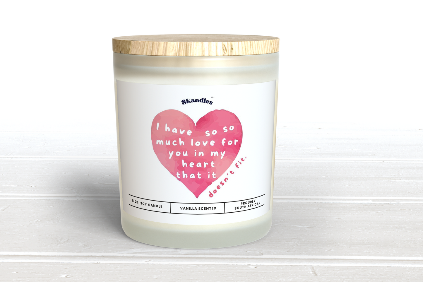 So much love, it doesn't Fit Candle - Skandles Co