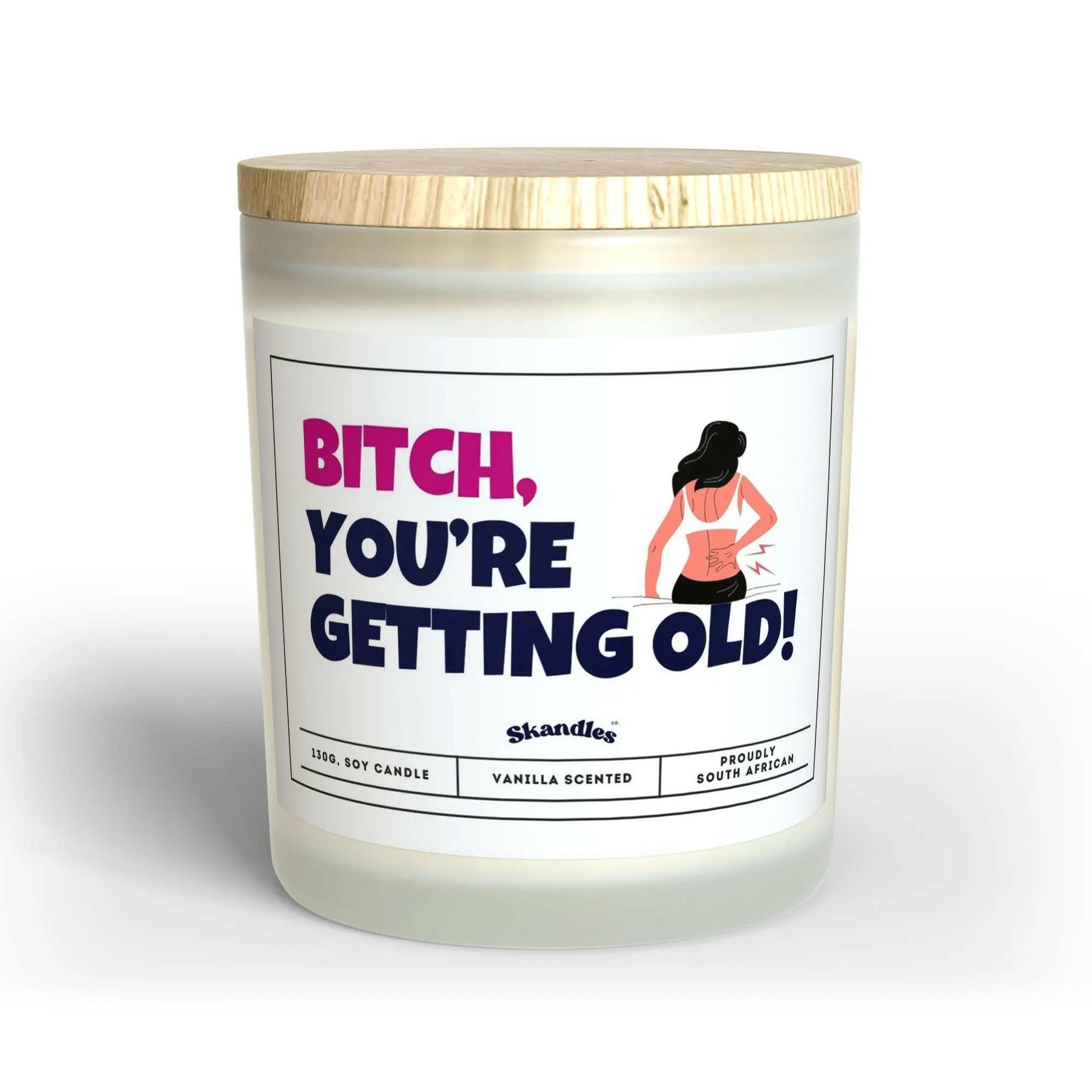 B*tch, You're Getting Old - Funny Birthday Candles 