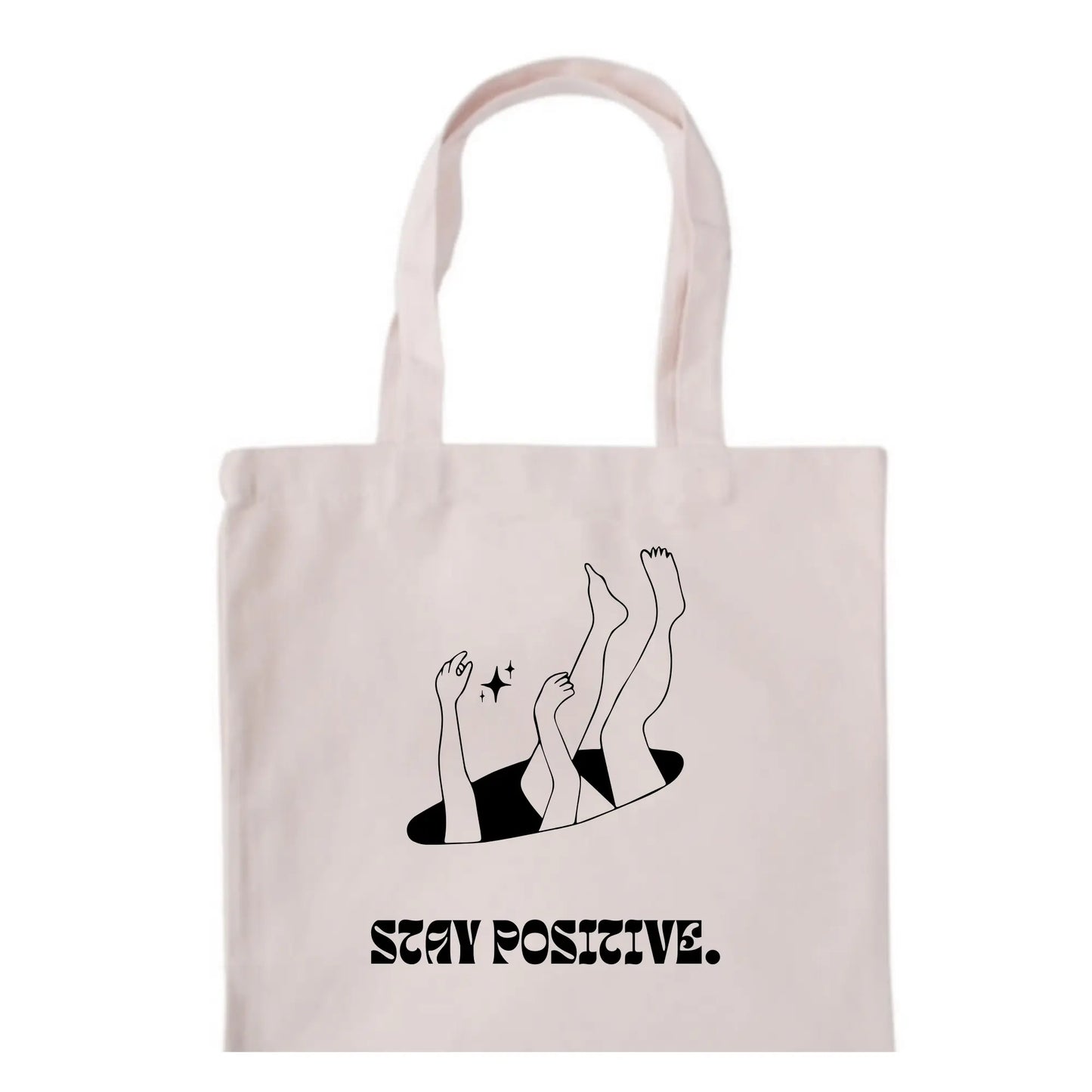 Stay Positive Tote Bag - Skandles Co